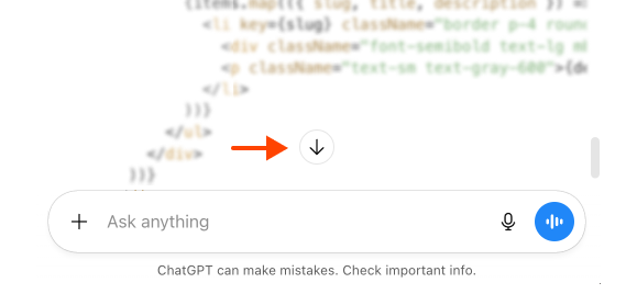 ChatGPT interface showing scroll to bottom indicator when user has scrolled up in a long conversation